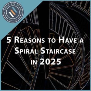 5 Reasons to Have a Spiral Staircase in 2025